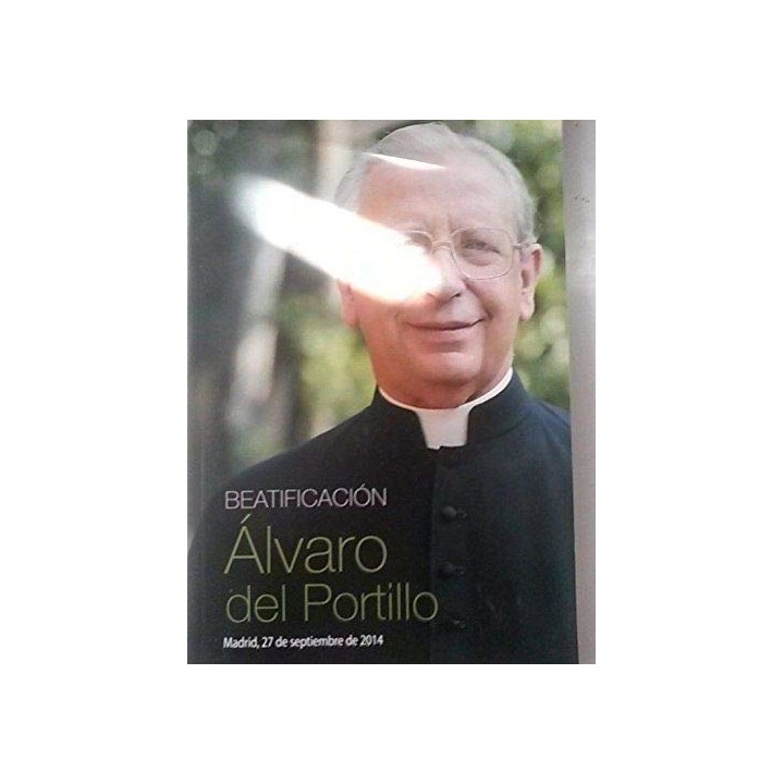 BEATIFICACION. Álvaro del Portillo. Madrid 27 de septiembre 2014